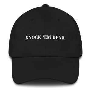 KNOCK 'EM DEAD Hat